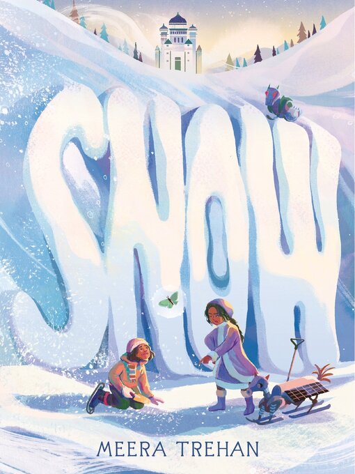 Title details for Snow by Meera Trehan - Available